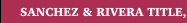 SANCHEZ & RIVERA TITLE, LLC